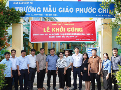 Khởi công xây mới phòng giáo dục thể chất và thư viện Trường mẫu giáo Phước Chỉ (Tây Ninh)